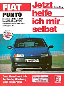 Livre : Fiat Punto - Benzin- und Dieselmotoren (8/1993-8/1998) - Jetzt helfe ich mir selbst