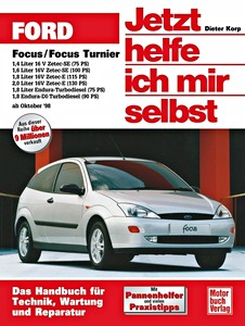 Książka: Ford Focus / Focus Turnier - Benzin- und Dieselmotoren (10/1998-2004) - Jetzt helfe ich mir selbst