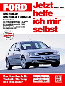 Livre : Ford Mondeo - Benzin- und Dieselmotoren (11/2000-2007) - Jetzt helfe ich mir selbst