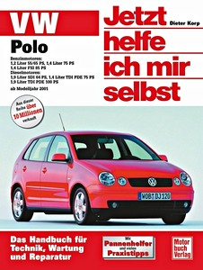 Livre : VW Polo - Benzin- und Dieselmotoren (ab Modelljahr 2001) - Jetzt helfe ich mir selbst