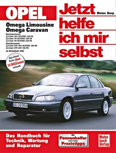 Livre : Opel Omega Limousine / Caravan - Benzin- und Dieselmotoren (7/1999-2003) - Jetzt helfe ich mir selbst