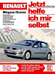 Livre : Renault Mégane / Scénic - Benzin- und Dieselmotoren (ab 2002) - Jetzt helfe ich mir selbst