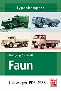 Livre: Faun Lastwagen 1916-1988 (Typenkompass)