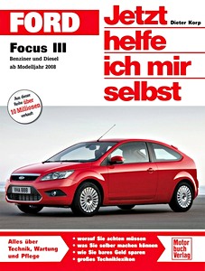 Livre : Ford Focus III - Benziner und Diesel (ab Modelljahr 2008) 