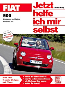 Livre : [JH 286] Fiat 500 - Limousine und Cabrio (ab 2007)