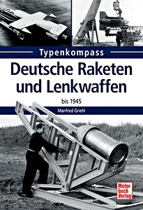 Boek: [TK] Deutsche Raketen und Lenkwaffen - bis 1945