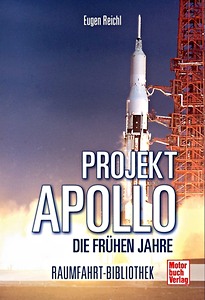 Książka: [RB] Projekt Apollo - Die fruhen Jahre