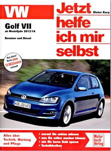 Boek: VW Golf VII - Benziner und Diesel (ab Modelljahr 2013/2014) - Jetzt helfe ich mir selbst