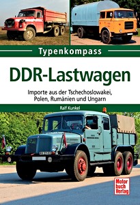 Book: [TK] DDR-Lastwagen - Importe aus CS, PL, RO, H