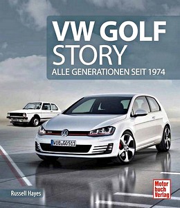 Livre : VW Golf Story - Alle Generationen seit 1974