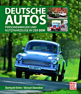 Książka: Deutsche Autos - Pkw und Nutzfahrzeuge in der DDR