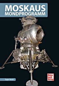 Livre : Moskaus Mondprogramm (Raumfahrt-Bibliothek)