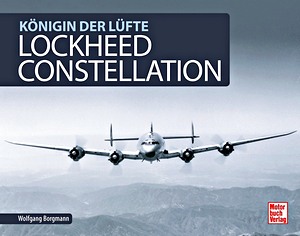 Livre: Lockheed Constellation - Konigin der Lofte