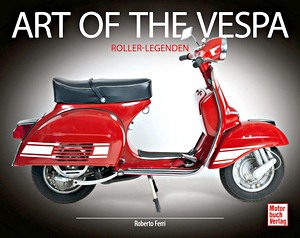 Livre : Art of Vespa - Roller-Legenden