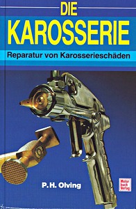 Buch: Die Karosserie - Das Reparatur-Handbuch