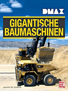 Boek: DMAX - Gigantische Baumaschinen