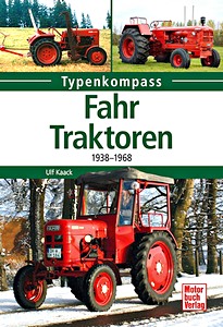 Livre : Fahr Traktoren 1938-1968 (Typenkompass)