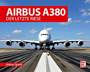 Livre : Airbus A380 - Der letzte Riese