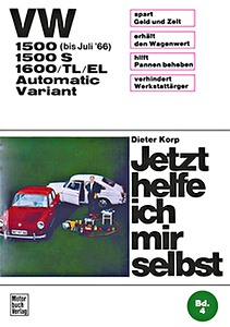 Livre: VW 1500 (1961-7/1966), 1600 (1965-1973) - Jetzt helfe ich mir selbst
