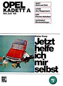 Livre : Opel Kadett A (bis 7/1965) - Jetzt helfe ich mir selbst