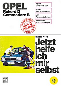 Livre : Opel Rekord D, Commodore B - Jetzt helfe ich mir selbst