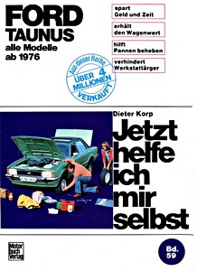 Livre : Ford Taunus - alle Modelle (ab 1976) - Jetzt helfe ich mir selbst