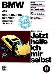 Boek: BMW 315, 316, 318, 318i, 320, 320i (E21) - Vierzylinder (bis 11/1982) - Jetzt helfe ich mir selbst