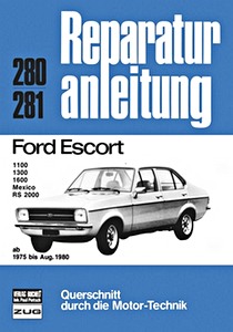 Livre : Ford Escort - 1100, 1300, 1600, Mexico, RS 2000 (1975-8/1980) - Bucheli Reparaturanleitung