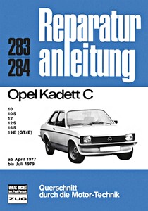 Livre : Opel Kadett C - 10, 10 S, 12 S, 16 S, 19 E (GT/E) (4/1977-7/1979) - Bucheli Reparaturanleitung