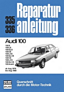 Buch: [0335] Audi 100 (8/1976-8/1980)