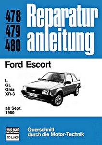 Livre : Ford Escort L, GL, Ghia, XR-3 (ab 9/1980) - Bucheli Reparaturanleitung
