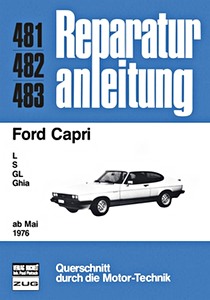 Livre : Ford Capri - L, S, GL, Ghia (ab 5/1976) - Bucheli Reparaturanleitung