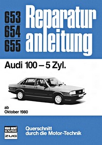 Livre: [0653] Audi 100 - 5 Zylinder (ab 10/1980)