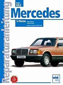 Livre : Mercedes-Benz S-Klasse (W126) - 280 S, 280 SE, 380 SE, 500 SE (9/1979-1984) - Bucheli Reparaturanleitung