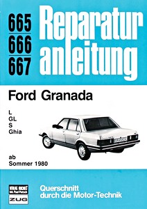 Livre : Ford Granada - L, GL, S, Ghia (1980-1985) - Bucheli Reparaturanleitung