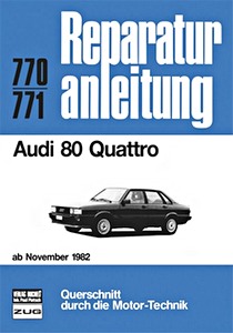 Livre : Audi 80 Quattro (ab 11/1982) - Bucheli Reparaturanleitung