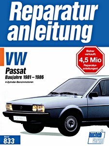 Livre : VW Passat - 4- Zylinder Benzinmotoren (1981-1986) - Bucheli Reparaturanleitung