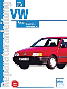 Livre : VW Passat - 1.6, 1.8 und 2.0 Liter Benzinmotoren (ab Frühjahr 1988) - Bucheli Reparaturanleitung