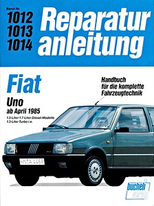 Livre : Fiat Uno Diesel (ab 1983) / Uno Turbo i.e. (ab 1985) - Bucheli Reparaturanleitung
