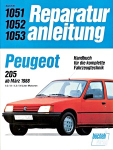 Book: Peugeot 205 - 1.0, 1.1, 1.3 und 1.4 Liter Motoren (ab 3/1988) - Bucheli Reparaturanleitung