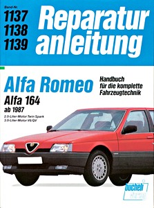 Book: Alfa Romeo 164 - 2.0 Liter Twin Spark und 3.0 Liter V6/QV (1987-1995) - Bucheli Reparaturanleitung