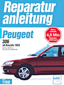 Livre : Peugeot 306 (1993-1995) - Bucheli Reparaturanleitung