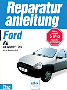 Book: Ford Ka (ab 1996) - Bucheli Reparaturanleitung