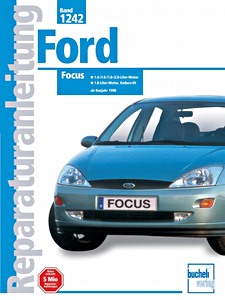 Livre : Ford Focus - Benzin- und Dieselmotoren (1998-2004) - Bucheli Reparaturanleitung
