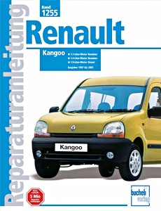 Livre : Renault Kangoo - 1.1 - 1.4 Liter Benzinmotor / 1.9 Liter Dieselmotor (1997-2001) - Bucheli Reparaturanleitung