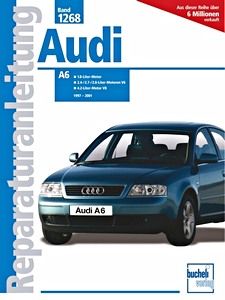 Livre : Audi A6 Limousine und Avant (1997-2001) - Bucheli Reparaturanleitung