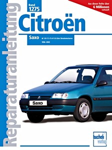 Livre : Citroën Saxo - Benziner (1996-2003) - Bucheli Reparaturanleitung