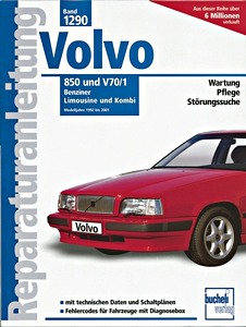 Livre : Volvo 850 und V70/1 - Benziner (1992-2001) - Bucheli Reparaturanleitung