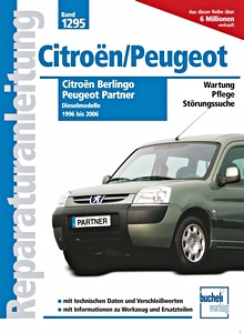 Livre : Citroën Berlingo / Peugeot Partner - Dieselmodelle (1996-2006) - Bucheli Reparaturanleitung