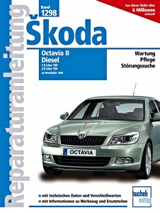 Książka: [1298] Skoda Octavia II 1.9/2.0 TDI (ab MJ 04)